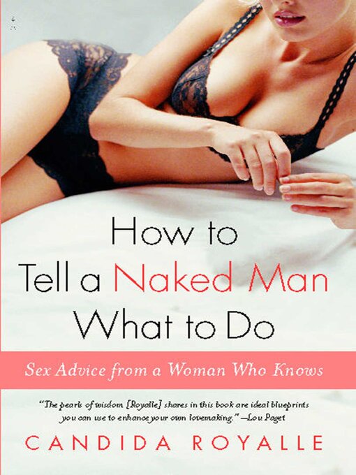 Title details for How to Tell a Naked Man What to Do by Candida Royalle - Wait list